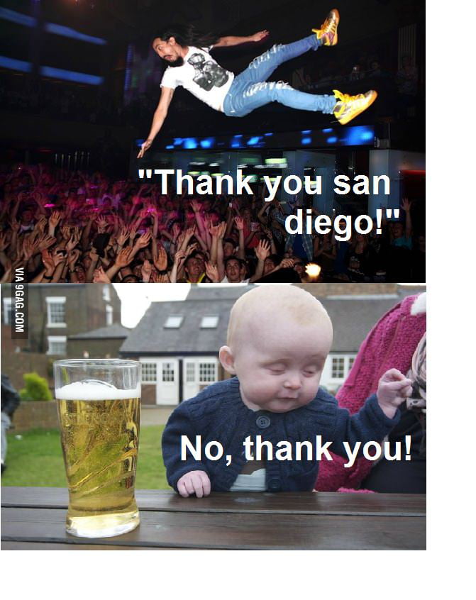 Thank you san diego! 9GAG