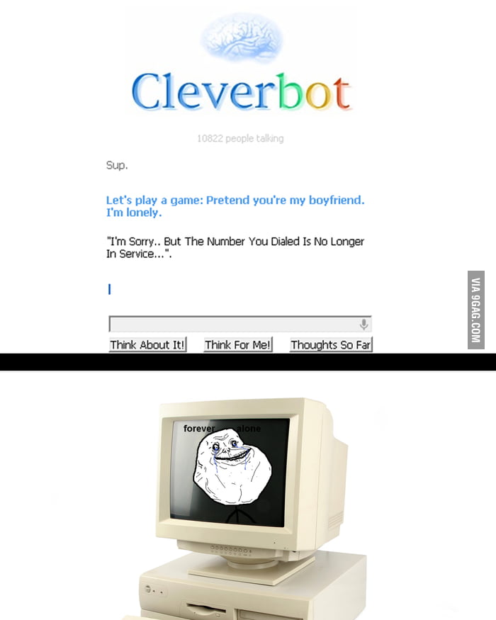 Forever Alone Level: Cleverbot - 9GAG