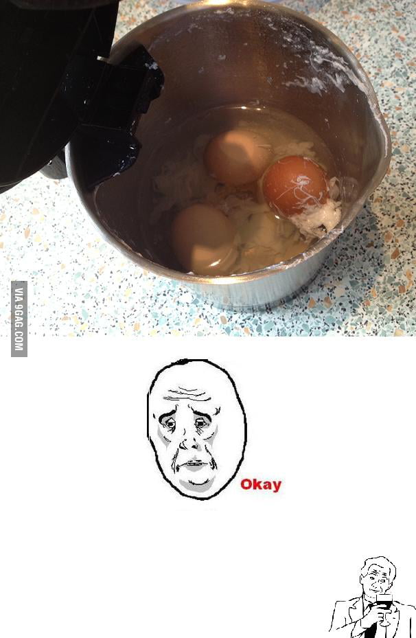 My Parents on vacation and I tried to make eggs - 9GAG