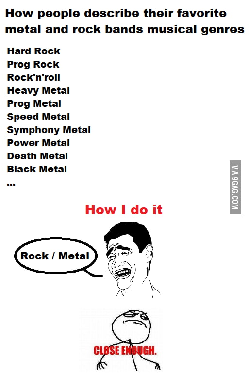 how-i-name-my-fav-bands-rock-and-metal-genres-9gag