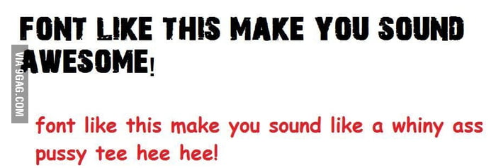 Intro to 9gag posting: Lecture #1 How to choose a text font - 9GAG
