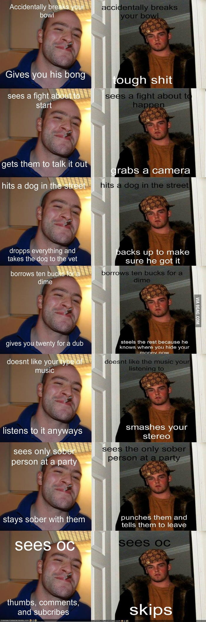 Good guy greg vs scumbag steve 9GAG