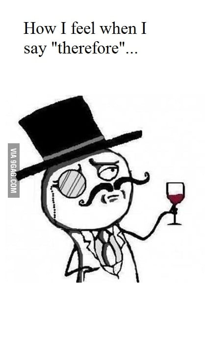 Indeed, my good sir - 9GAG