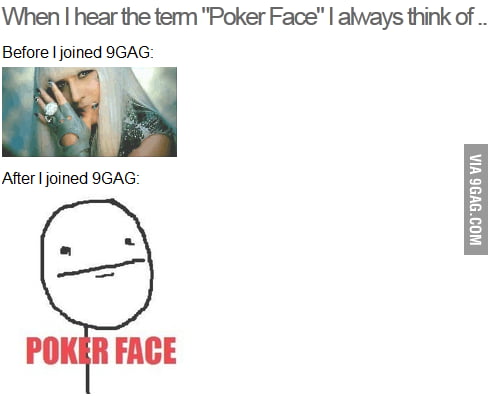 the-term-poker-face-9gag