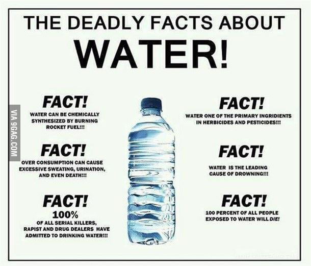 WATER KILLS!!!!!!! 9GAG