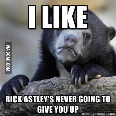 I really do - 9GAG