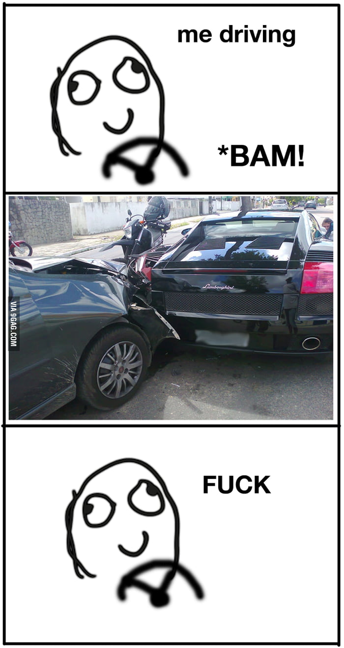 A normal day driving - 9GAG