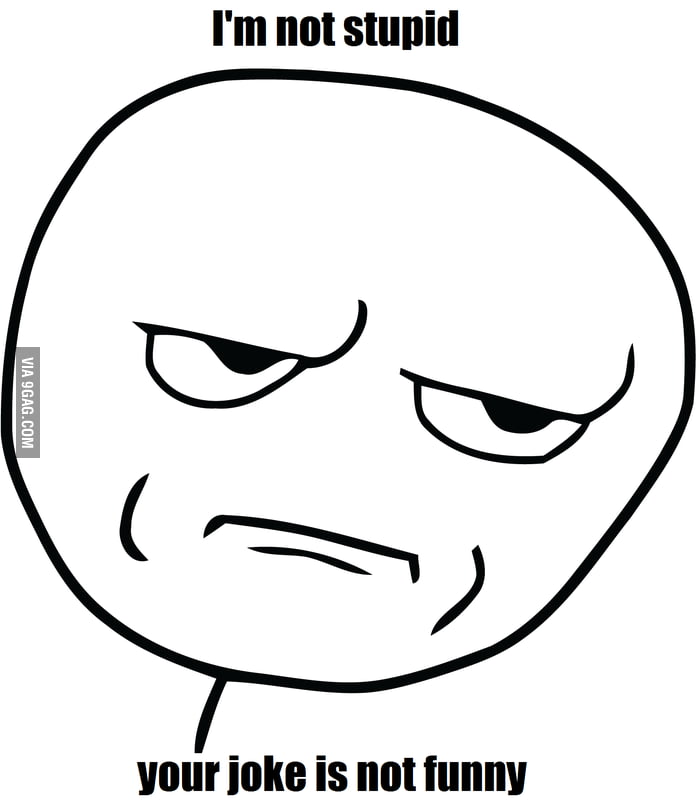 When people start to explain their Jokes.. - 9GAG