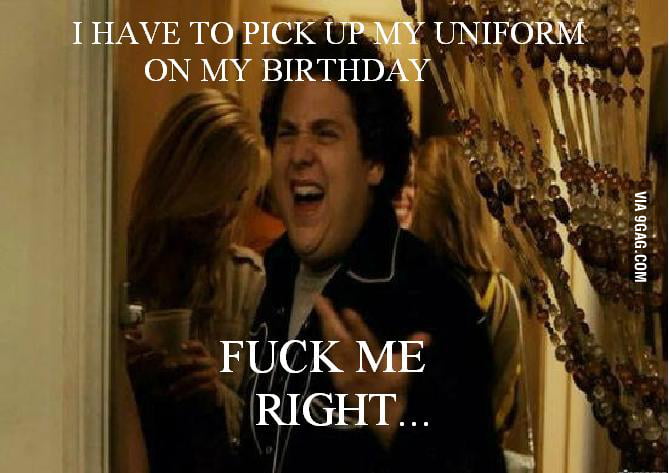 So its my birthday tomorrow and... - 9GAG