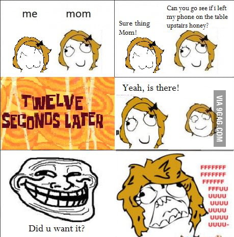 How to troll ur mom - 9GAG