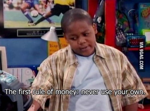 The First Rule of Money - 9GAG