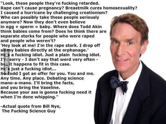 Bill Nye The Goddamn Mother Fking Science Guy 9gag 