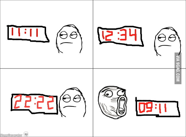 Every time - 9GAG