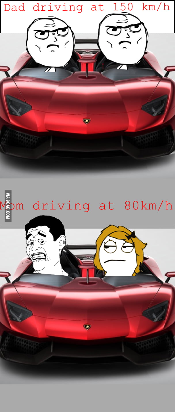 Driving with parents - 9GAG