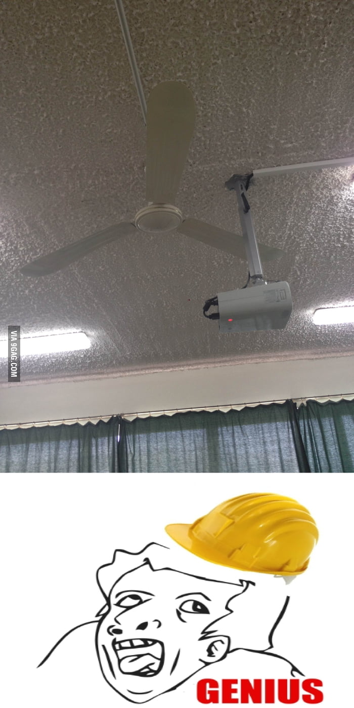 Engineering genius at my school. - 9GAG