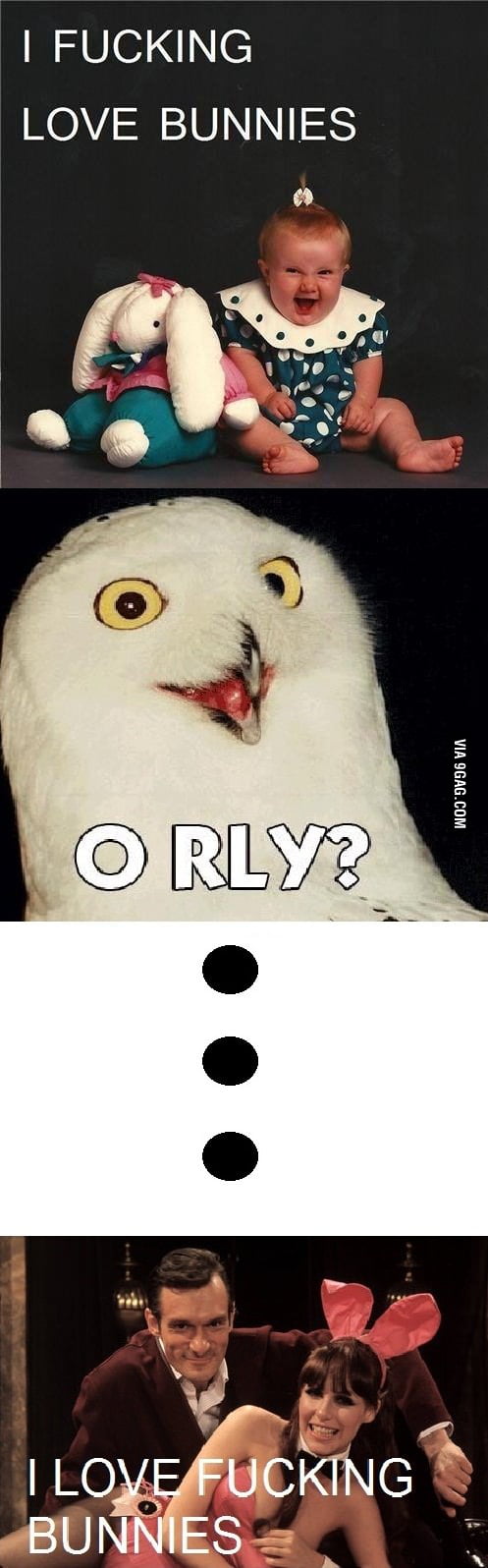 Oh yes I do ! - 9GAG