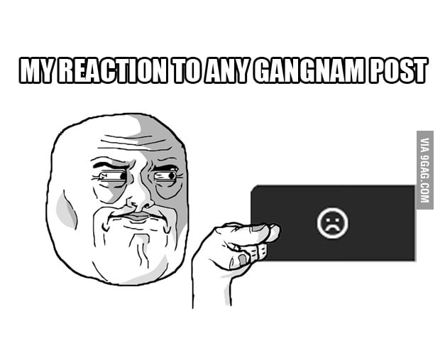 My reaction - 9GAG