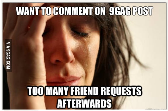 First 9gag world problems - 9GAG