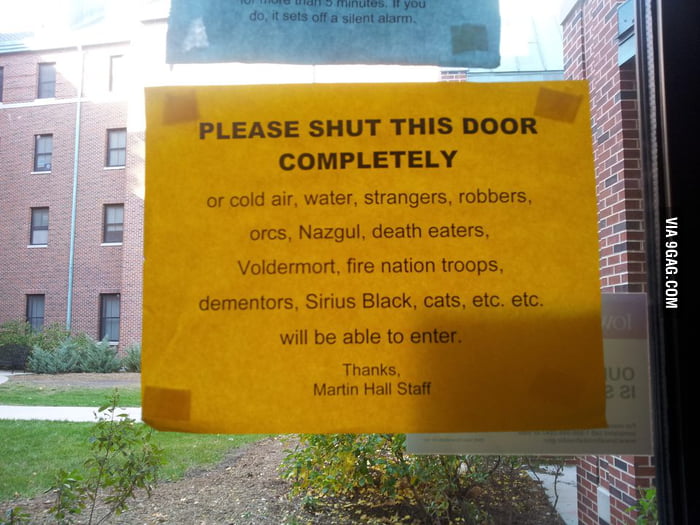 Please shut this door completely 9GAG