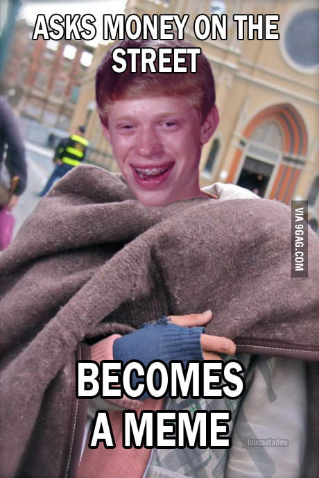 Bad Luck Ridiculously Photogenic Homeless Guy Gag