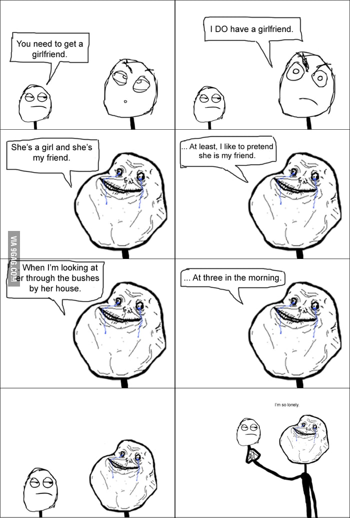 Forever and ever Alone - 9GAG