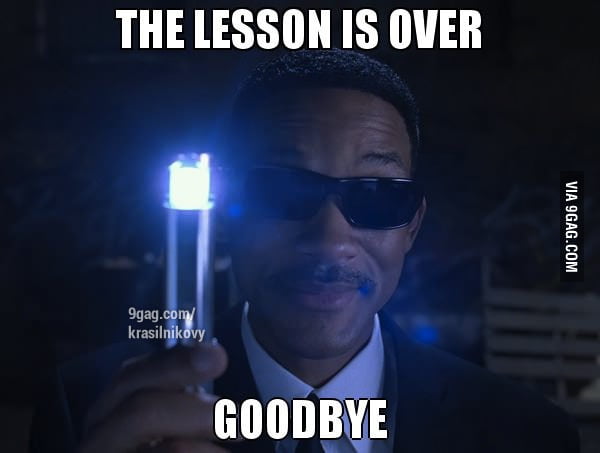 When the lesson is over - 9GAG
