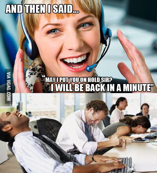 Meanwhile in a help desk office 9GAG