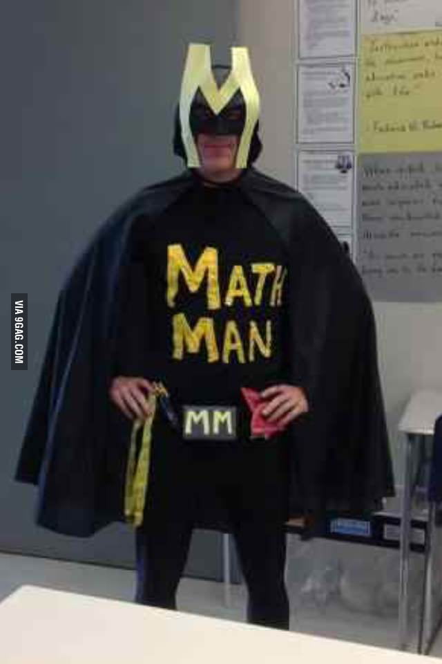 What my math teacher showed up to school as for halloween - 9GAG