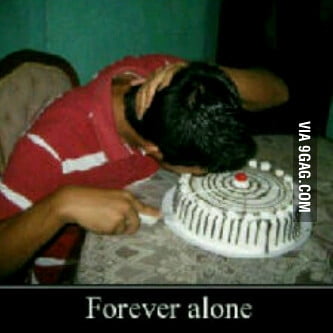 Forever Alone level 9000 - 9GAG