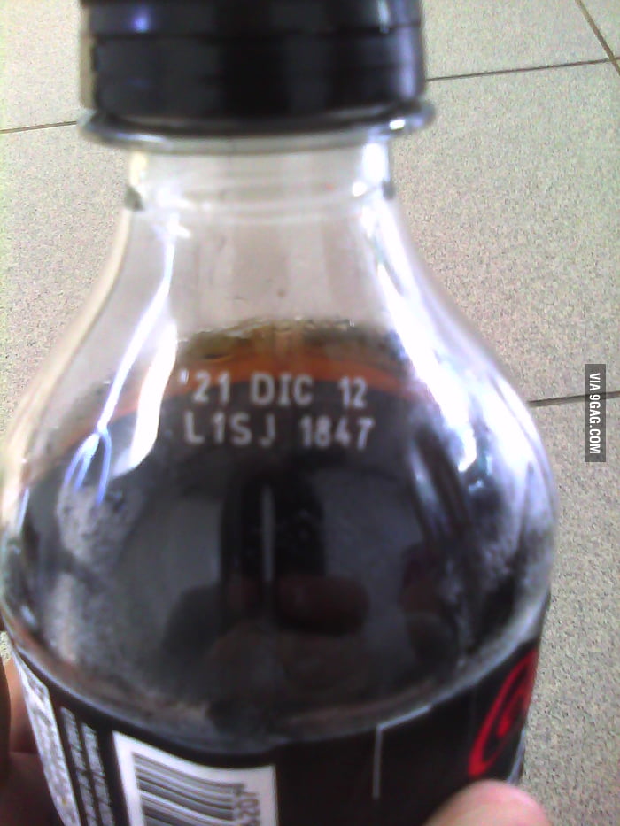 The Expiration Date On A Coke They Gave Me In College 9GAG