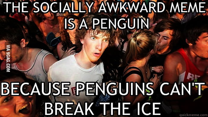 My best friend told me. Socially awkward Мем. Socially awkward сцены 18. Socially awkward популярная ветка. Socially awkward сцена в душе.