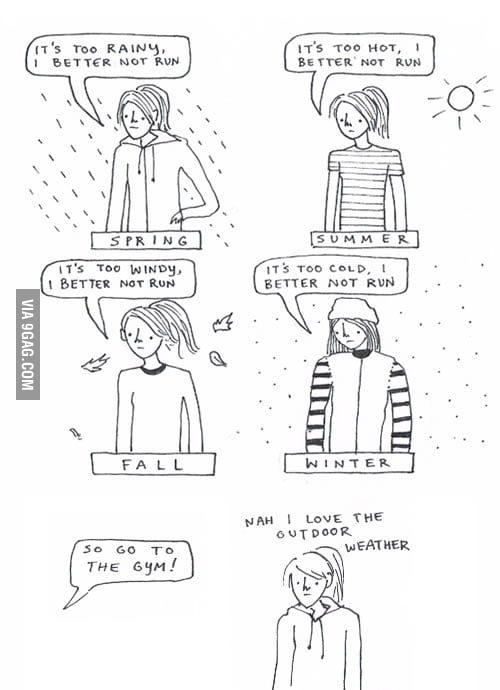 Why I never run.