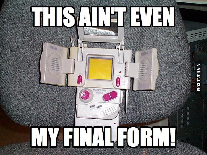 This ain't even my final form!
