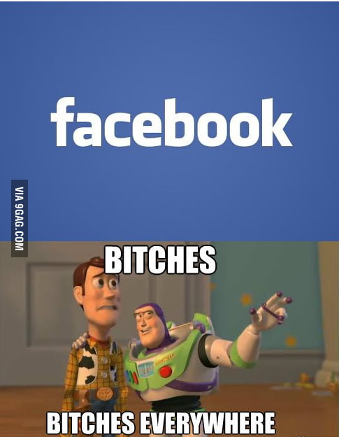 The Most "B*tches Everywhere" Place EVER - 9GAG