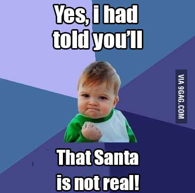 Santa is fake - 9GAG