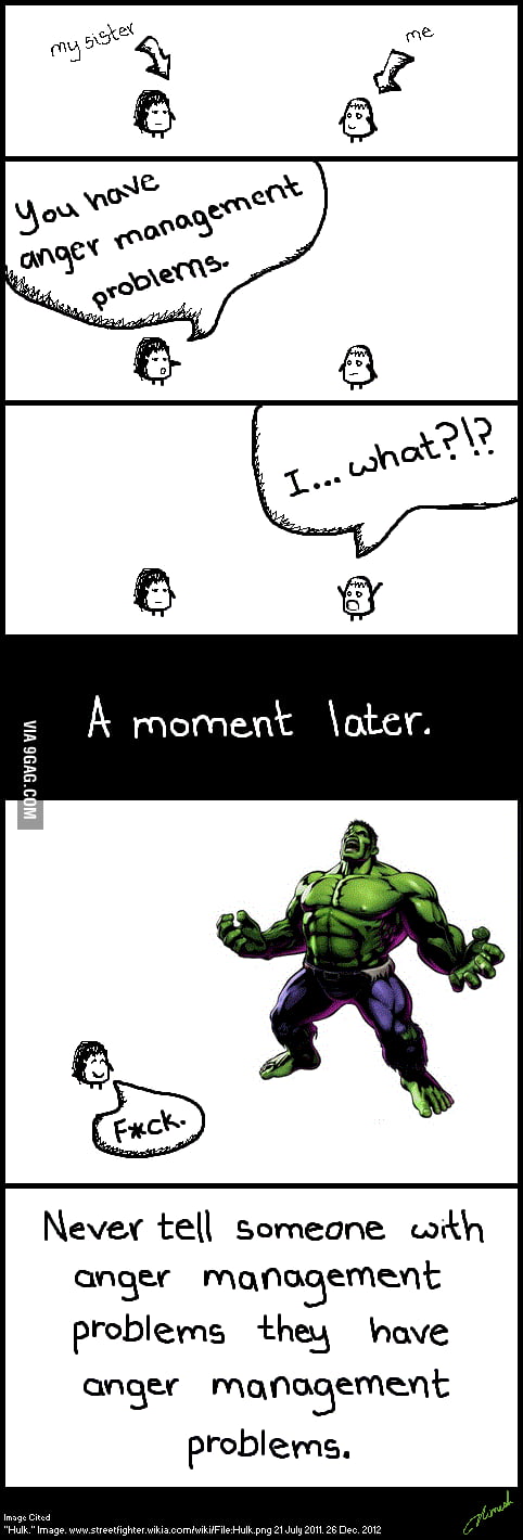 You Have Anger Management Issues 9gag 5947