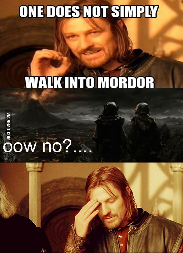 One does not..............aaaaawwww f*ck - 9GAG