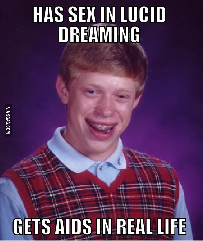 bad-luck-brian-tries-lucid-dreaming-9gag