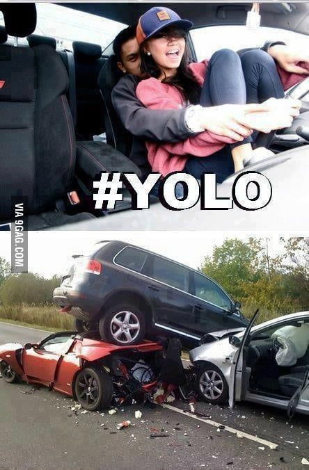 F Ck YOLO 9GAG