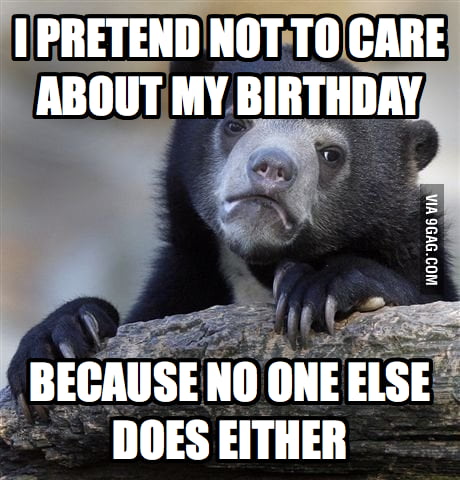 My birthday.