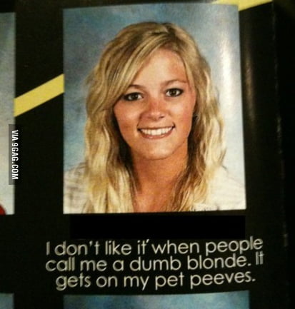 Funny Yearbook Quotes Blondes P 9gag
