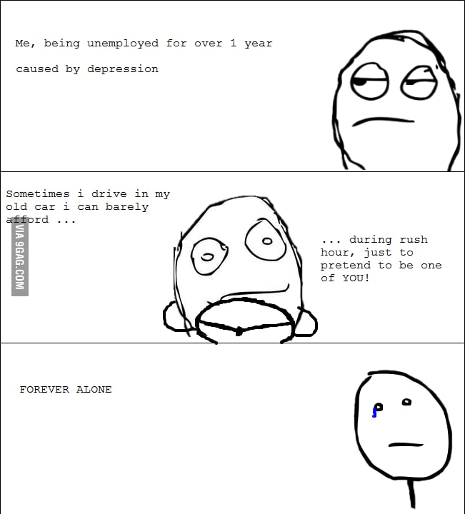 Forever Alone LOL? - 9GAG