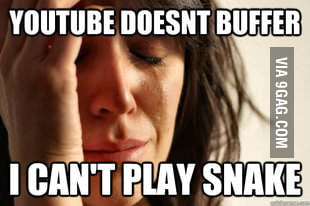 First world problem - 9GAG