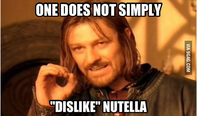 Nutella Nuff Said 9gag