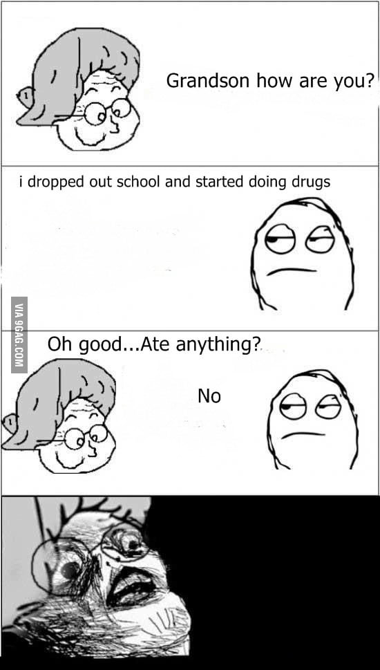 Just My Grandmother 9gag 