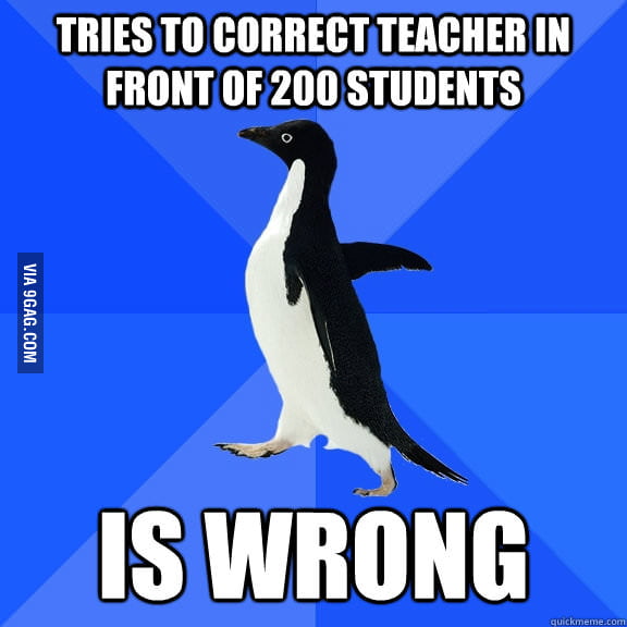 I hope the kid that did this in my class sees this - 9GAG