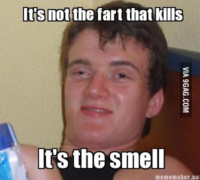 It's not the fart - 9GAG