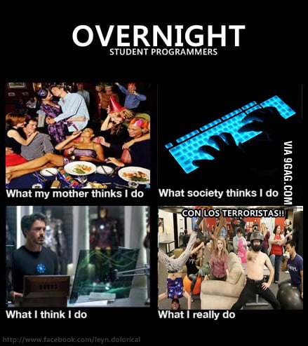 WHAT STUDENT PROGRAMMERS DO? - 9GAG