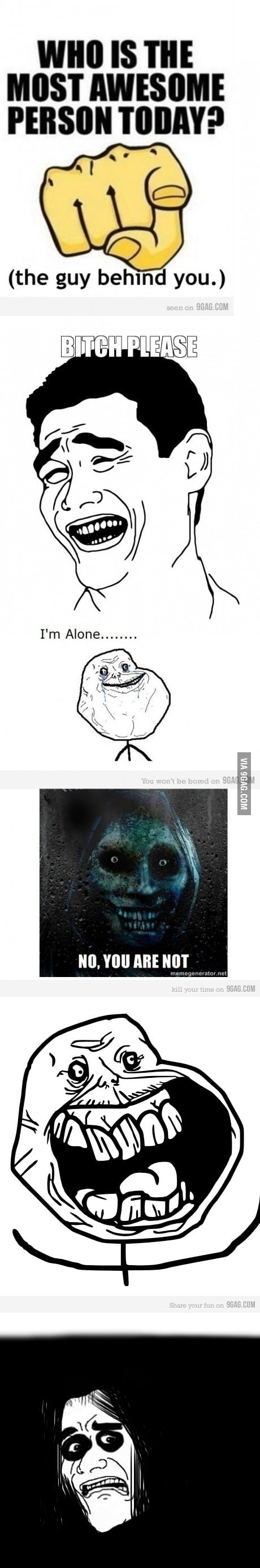 Forever alone again. - 9GAG