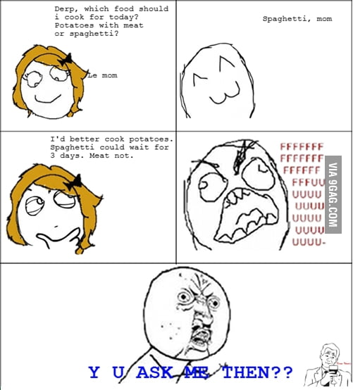 Y U ask me?? - 9GAG